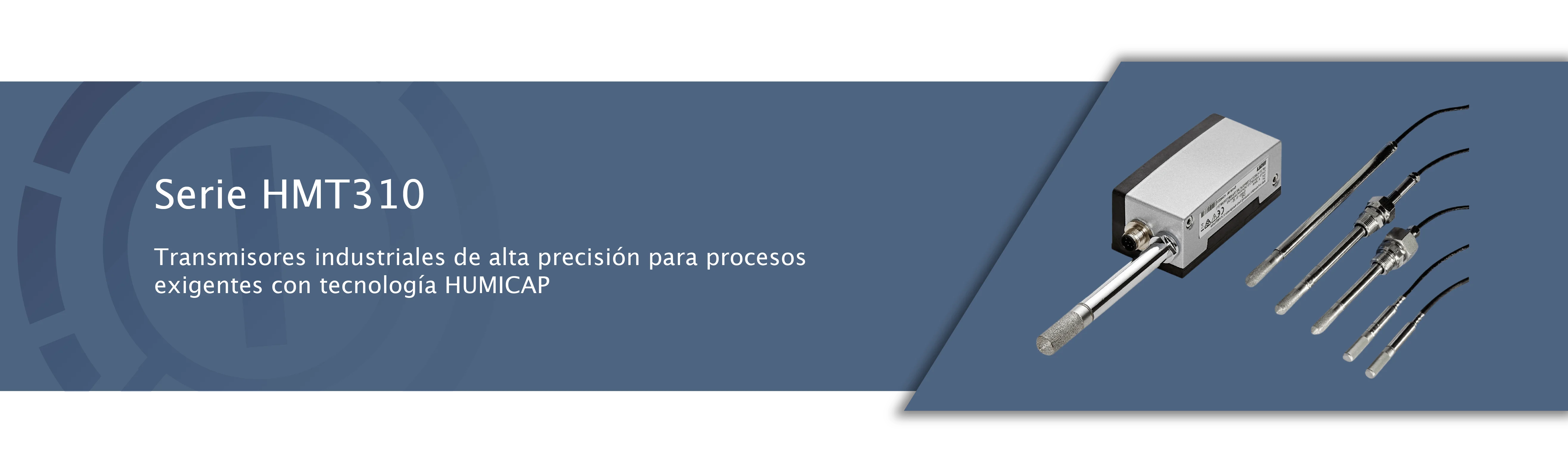Serie HMT310 - Transmisores Industriales de Alta Precisión